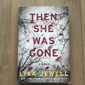 Then She Was Gone - Lisa Jewel